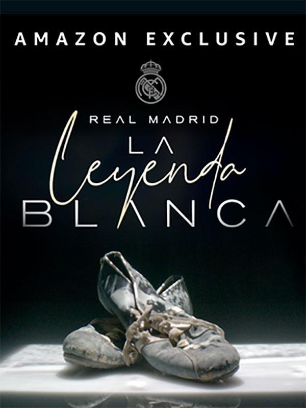 REAL MADRID LA LEYENDA BLANCA